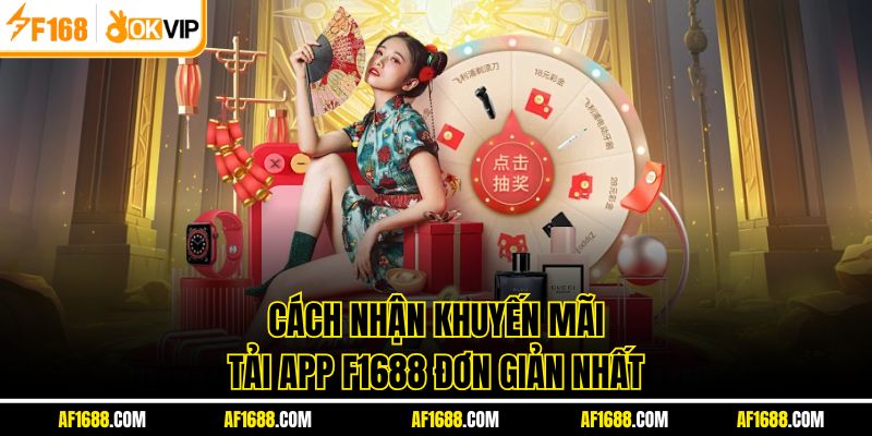 Cách nhận khuyến mãi tải app F1688 đơn giản nhất